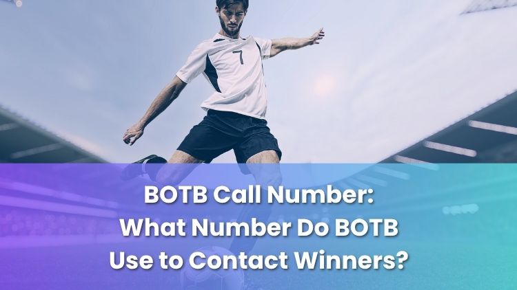 BOTB Call Number: What Number Do BOTB Use to Contact Winners?