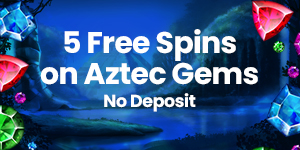Free No Deposit Spins on Aztec Gems
